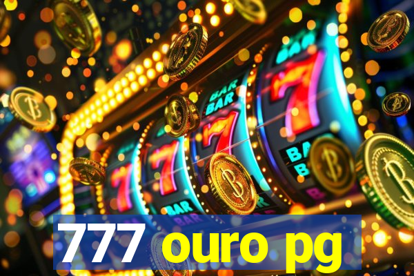 777 ouro pg